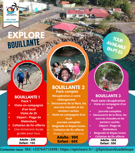 Mercredi : Visite de la ville aux Eaux Chaudes - Bouillante